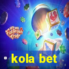 kola bet